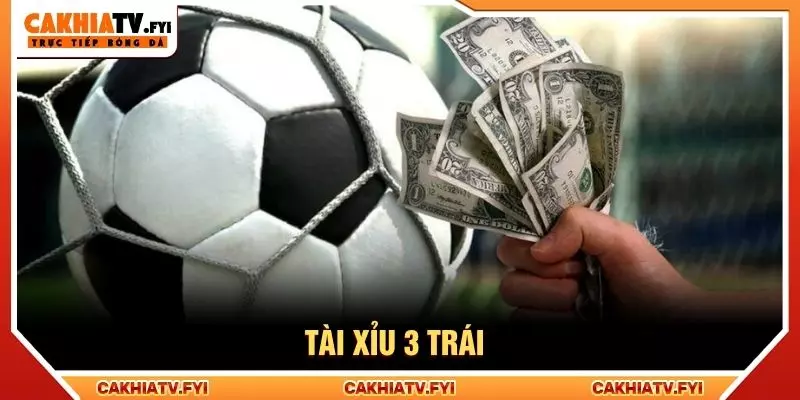 tài xỉu 3 trái
